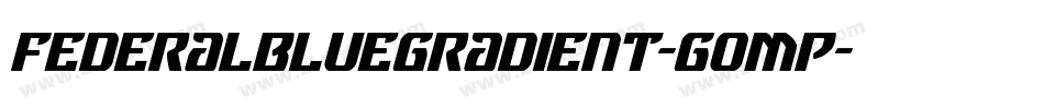 FederalBlueGradient-gOMP字体转换