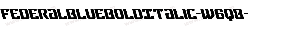 FederalBlueBoldItalic-w6q8字体转换