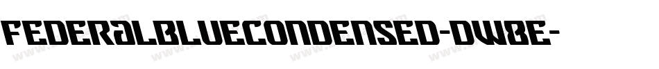 FederalBlueCondensed-dW8E字体转换