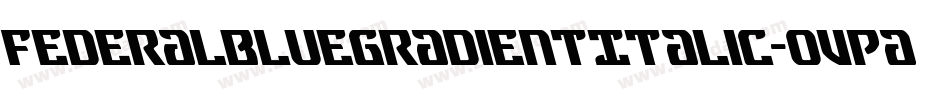 FederalBlueGradientItalic-oVPa字体转换