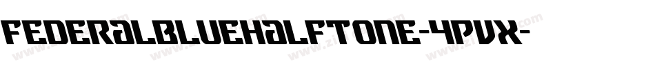 FederalBlueHalftone-4Pvx字体转换
