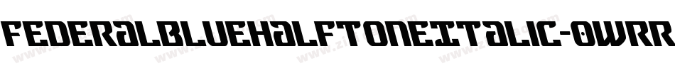 FederalBlueHalftoneItalic-0wrR字体转换