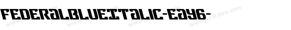 FederalBlueItalic-eaY6字体转换