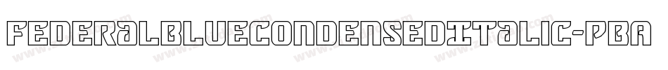 FederalBlueCondensedItalic-PBAx字体转换