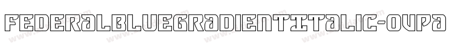 FederalBlueGradientItalic-oVPa字体转换