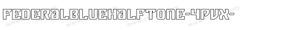 FederalBlueHalftone-4Pvx字体转换