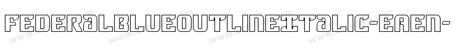 FederalBlueOutlineItalic-EAen字体转换