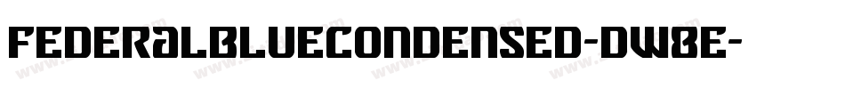 FederalBlueCondensed-dW8E字体转换