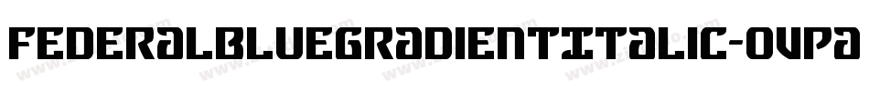FederalBlueGradientItalic-oVPa字体转换