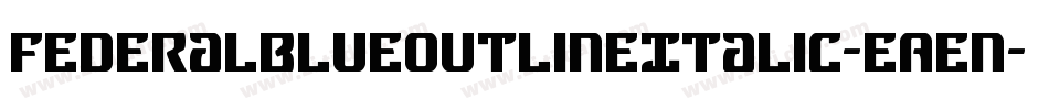 FederalBlueOutlineItalic-EAen字体转换