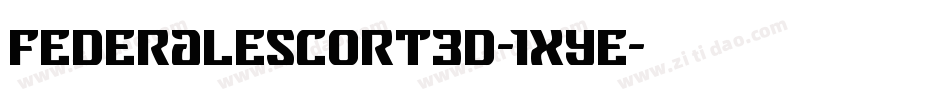 FederalEscort3D-1xYe字体转换