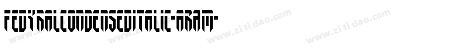 FedyralCondensedItalic-aRAm字体转换