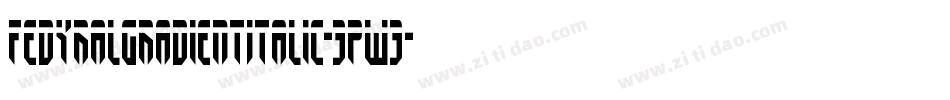 FedyralGradientItalic-3pw3字体转换