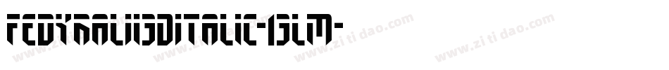 FedyralIi3DItalic-13lM字体转换