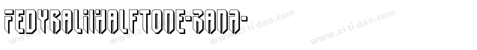 FedyralIiHalftone-RanA字体转换