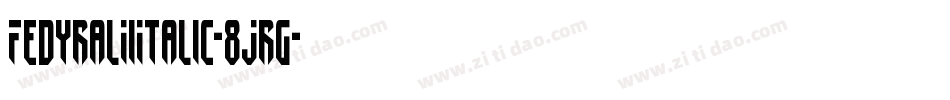 FedyralIiItalic-8Jrg字体转换