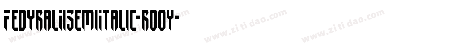 FedyralIiSemiItalic-ro0y字体转换