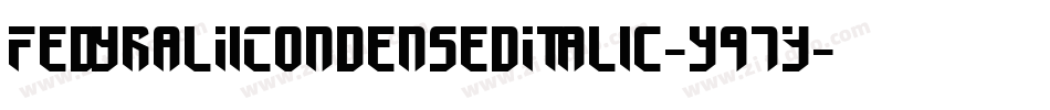 FedyralIiCondensedItalic-y97Y字体转换