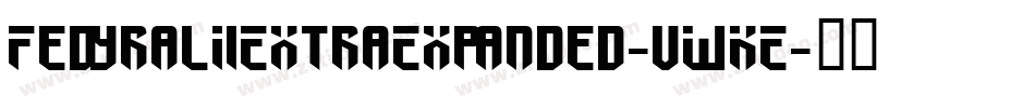 FedyralIiExtraExpanded-vWKE字体转换