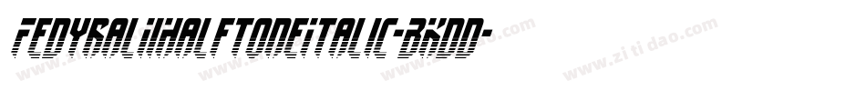 FedyralIiHalftoneItalic-BKdd字体转换