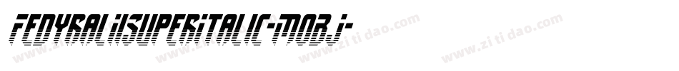 FedyralIiSuperItalic-MoBJ字体转换