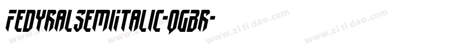 FedyralSemiItalic-qgBr字体转换