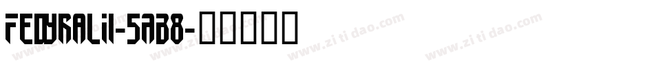 FedyralIi-5AB8字体转换