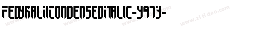 FedyralIiCondensedItalic-y97Y字体转换