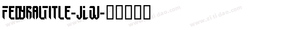 FedyralTitle-JLOj字体转换