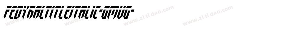 FedyralTitleItalic-GmvG字体转换