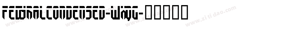 FedyralCondensed-WxqG字体转换