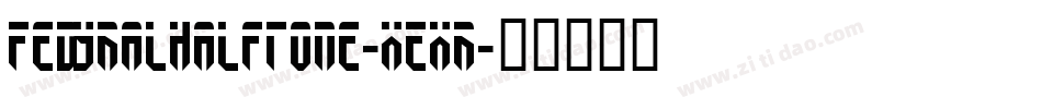 FedyralHalftone-xExr字体转换