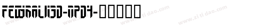 FedyralIi3D-nPD4字体转换