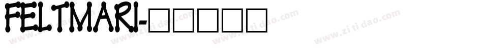 FELTMARI字体转换