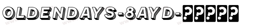 Oldendays-8aYD字体转换