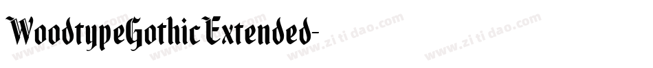 WoodtypeGothicExtended字体转换