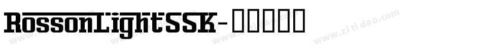 RossonLightSSK字体转换