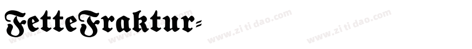 FetteFraktur字体转换