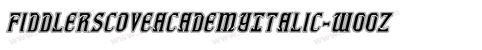 FiddlersCoveAcademyItalic-w00z字体转换