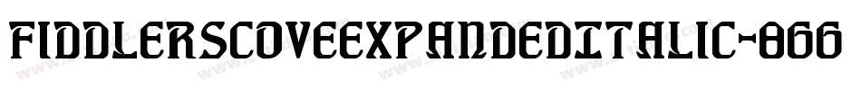 FiddlersCoveExpandedItalic-8GGD字体转换