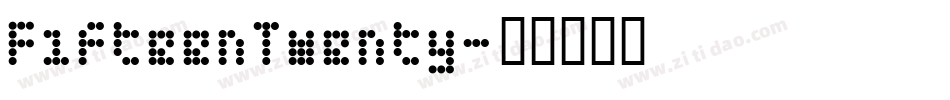 FifteenTwenty字体转换