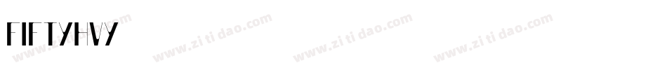 FIFTYHVY字体转换