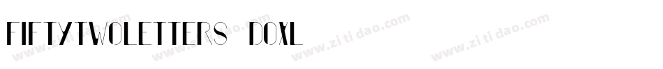 Fiftytwoletters-dOxl字体转换