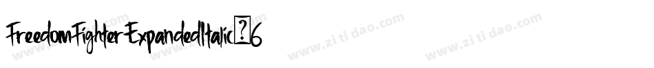 FreedomFighterExpandedItalic-6KXY字体转换