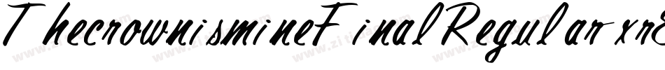 ThecrownismineFinalRegular-xrE5字体转换