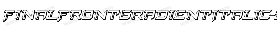 FinalFrontGradientItalic-B8XB字体转换