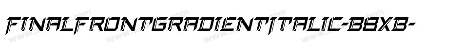 FinalFrontGradientItalic-B8XB字体转换