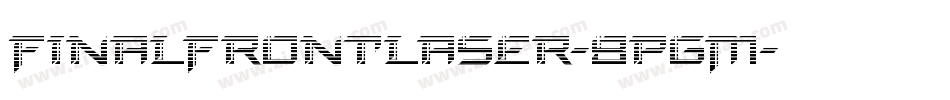 FinalFrontLaser-8pgM字体转换