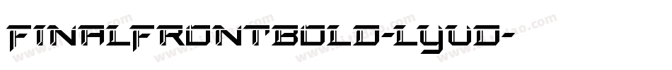 FinalFrontBold-lyVD字体转换
