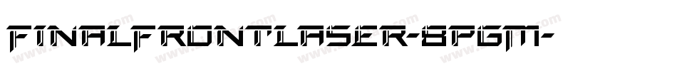 FinalFrontLaser-8pgM字体转换
